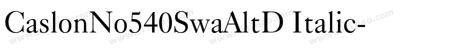 CaslonNo540SwaAltD Italic字体转换